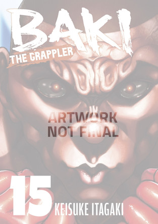 Baki The Grappler (Perfect Edition) Vol. 15 by Keisuke Itagaki 9781966523215