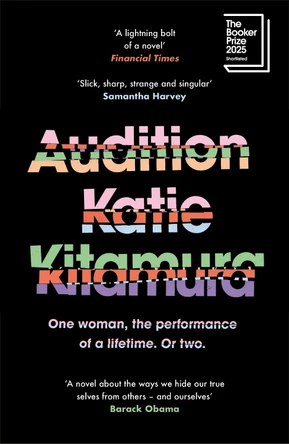 Audition by Katie Kitamura 9781529937299