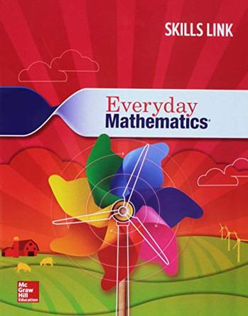 Everyday Mathematics 4: Grade 1 Skills Link Student Booklet by McGraw-Hill 9780076728251