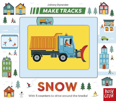 Make Tracks: Snow Johnny Dyrander 9781805135203