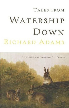 Tales from Watership Down by Richard Adams 9780606351218