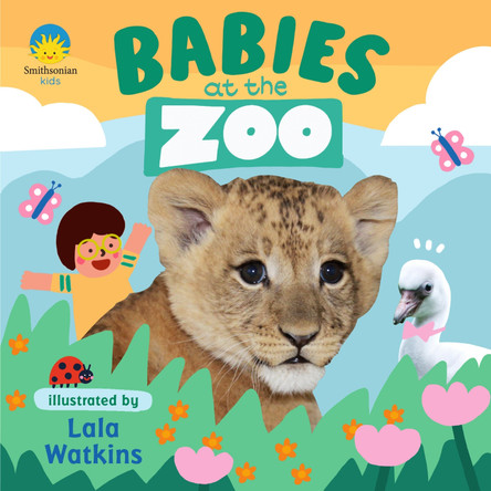 Babies at the Zoo by Smithsonian Institution 9781536237771