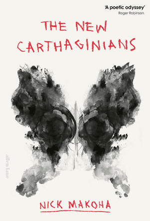 The New Carthaginians by Nick Makoha 9781802067064
