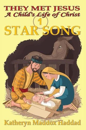 Star Song by Katheryn Maddox Haddad 9781948462365