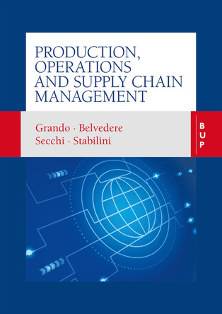 Production, Operations and Supply Chain Management by Giuseppe Stabilini 9788831322416