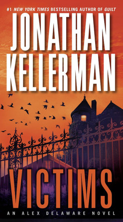 Victims: An Alex Delaware Novel by Jonathan Kellerman 9780345505729