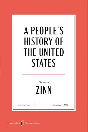 A People's History of the United States American Classics Edition by Howard Zinn 9780063484214