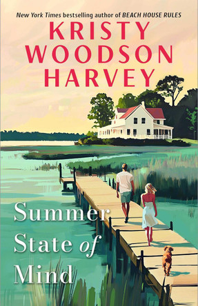 Summer State of Mind by Kristy Woodson Harvey 9781668074886