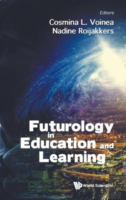 Futurology In Education And Learning by Cosmina L Voinea