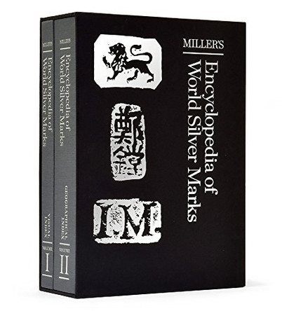 Miller's Encyclopedia of World Silver Marks by Judith Miller 9781784721329