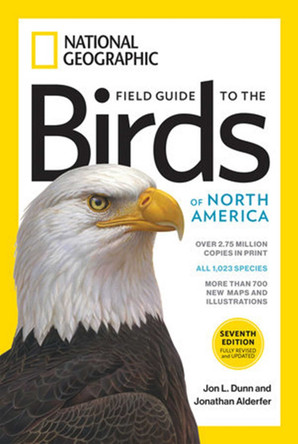 Field Guide to the Birds of North America 7th edition by Jon L. Dunn 9781426218354