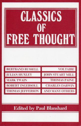 Classics of Free Thought by Paul Blanshard 9780879754211