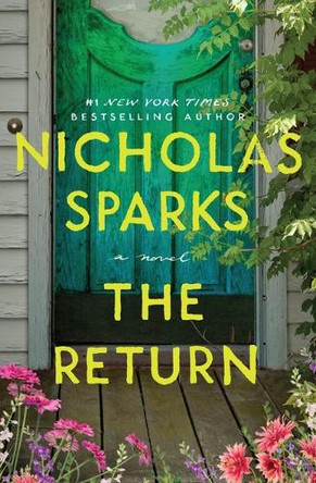 The Return by Nicholas Sparks 9781538781029