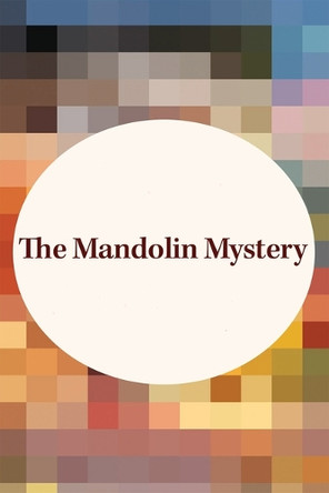The Mandolin Mystery by Cate Nolan 9781965859124