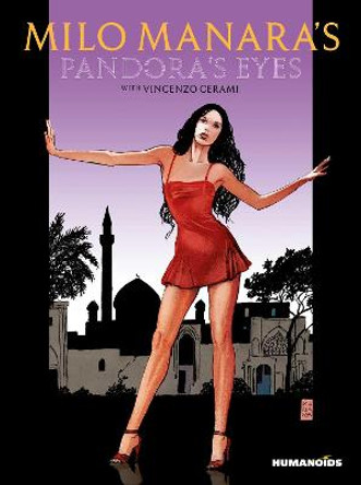 Milo Manara's Pandora's Eyes by Milo Manara