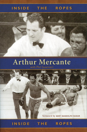 Inside the Ropes by Arthur Mercante 9781590131268