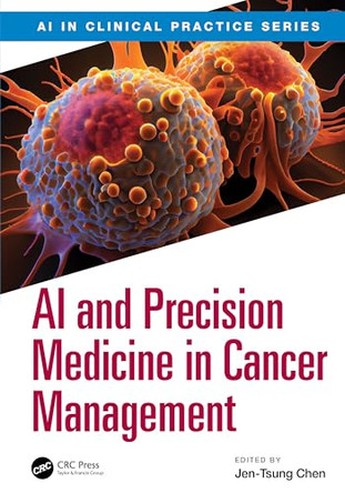 AI and Precision Medicine in Cancer Management by Jen-Tsung Chen 9781041112044