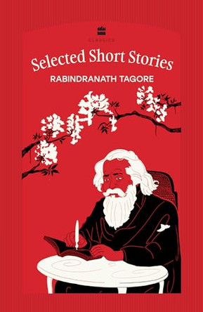 SELECT SHORT STORIES by Rabindranath Tagore 9789369896417