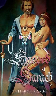 Sword of Sarach: A Fantasy of Family by Jo Ann Gilbert Stover 9781955347471