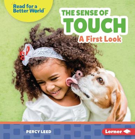 The Sense of Touch: A First Look by Percy Leed