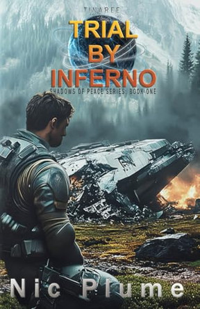 Tinaree - Trial by Inferno by Nic Plume 9781735153612