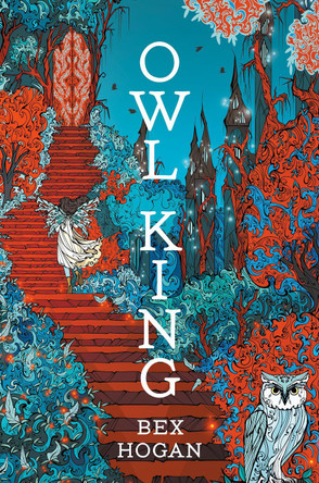 Owl King by Bex Hogan 9781774888780