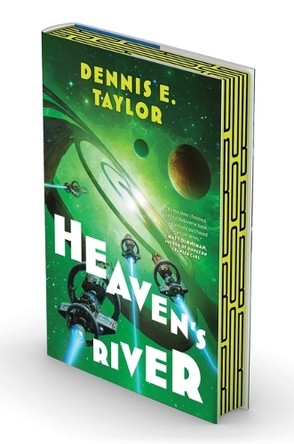 Heaven's River: Bobiverse: Book 4 by Dennis E Taylor 9781668221631