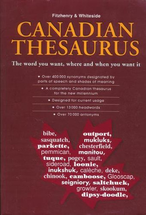 Fitzhenry & Whiteside Canadian Thesaurus: Revised & Updated Edition by Richard Dionne 9781554551422
