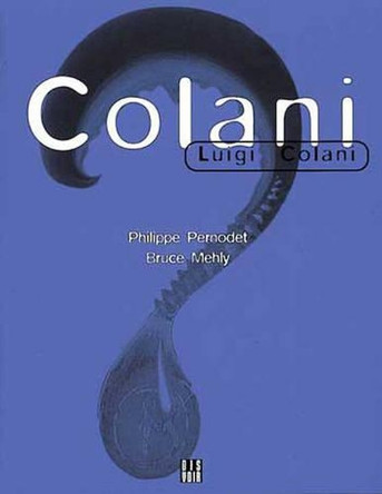 Luigi Colani by Philippe Pernodet 9782906571969