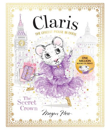 Claris: The Secret Crown: Claris #6 by Megan Hess 9781761215780