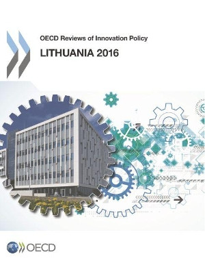 Lithuania 2016 by Organisation for Economic Co-Operation and Development 9789264259072