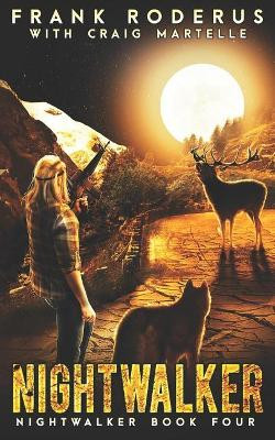 Nightwalker 4: A Post-Apocalyptic Western Adventure by Craig Martelle 9781642022162