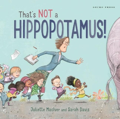 That's Not a Hippopotamus! by  9781927271971