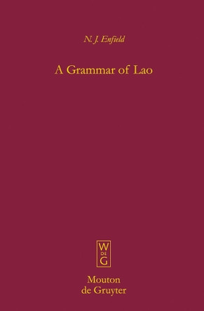 A Grammar of Lao by N. J. Enfield 9783110185881