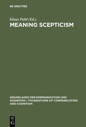 Meaning Scepticism by Klaus Puhl 9783110118339