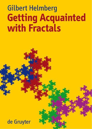 Getting Acquainted with Fractals by Gilbert Helmberg 9783110190922