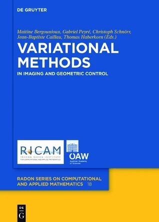 Variational Methods: In Imaging and Geometric Control by Maitine Bergounioux 9783110439236