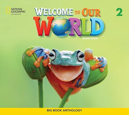 Welcome to Our World 2: Big Book Anthology 9780357542866