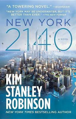 New York 2140 by Kim Stanley Robinson 9780316262316