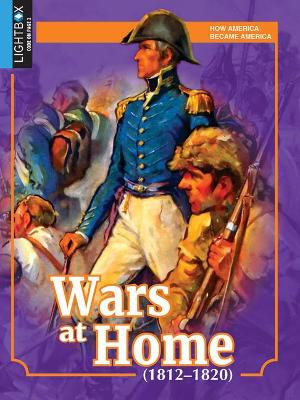 Wars at Home (1812-1820) by Michelle Quinby 9781510535961