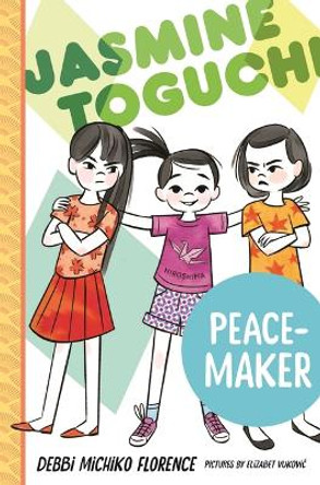 Jasmine Toguchi, Peace-Maker by Debbi Michiko Florence