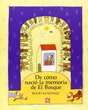 de Como Nacio La Memoria de El Bosque by Rocio Martinez 9789681684518