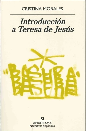 Ultimas Tardes Con Teresa de Jesús by Cristina Morales 9788433998958