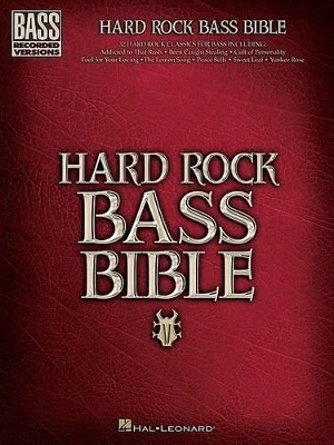 Hard Rock Bass Bible by Hal Leonard Corp 9780634089282
