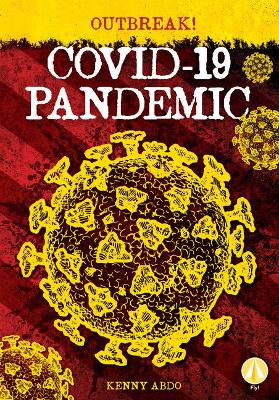 Covid-19 Pandemic by Kenny Abdo 9781098223274