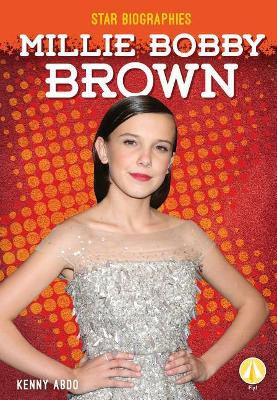 Millie Bobby Brown by Kenny Abdo 9781532125478