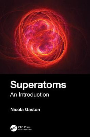 Superatoms: An Introduction by Nicola Gaston