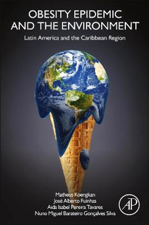 Obesity Epidemic and the Environment: Latin America and the Caribbean Region by Matheus Koengkan