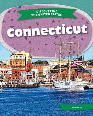 Connecticut by Ib Larsen 9781098293772