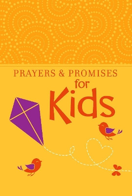 Prayers & Promises for Kids by Broadstreet Publishing 9781424557387